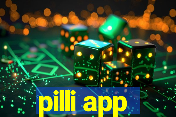 pilli app